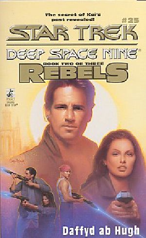 [Star Trek · Deep Space Nine: Rebels 02] • Star Trek Deep Space Nine #25 · Rebels #2 · the Courageous